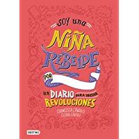 Los mejores  - Soy una niña rebelde. Un diario para iniciar revoluciones (Otros títulos)